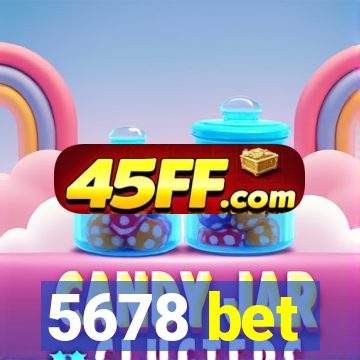 5678 bet